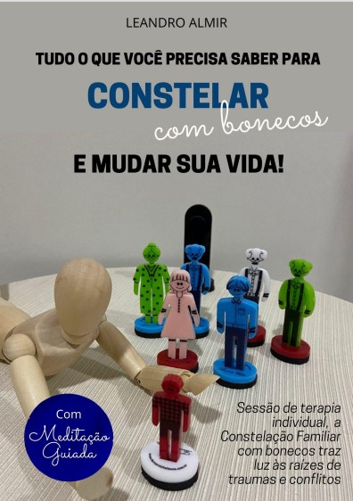 O Que é e Como Funciona a Constelação Familiar com Bonecos